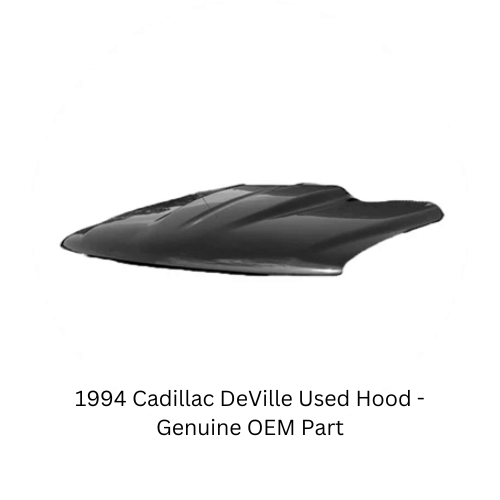 1994 Cadillac DeVille Used Hood – Genuine OEM Part